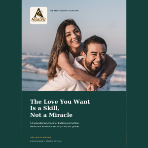 The Love You Want Is a Skill, Not a Miracle – The Love Playbook